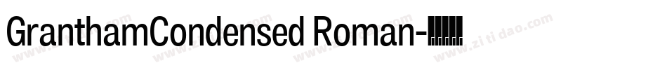 GranthamCondensed Roman字体转换